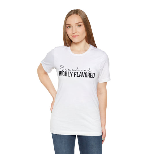 Spiced and Highly Flavored Soft Unisex Jersey Short Sleeve Tee