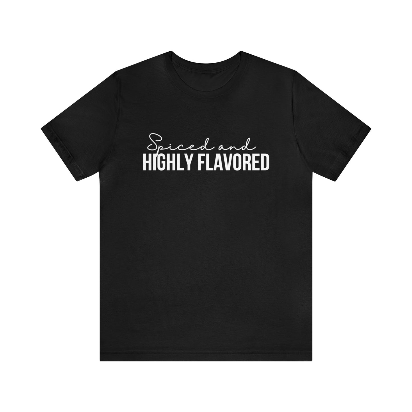 Spiced and Highly flavored Soft Unisex Jersey Short Sleeve Tee